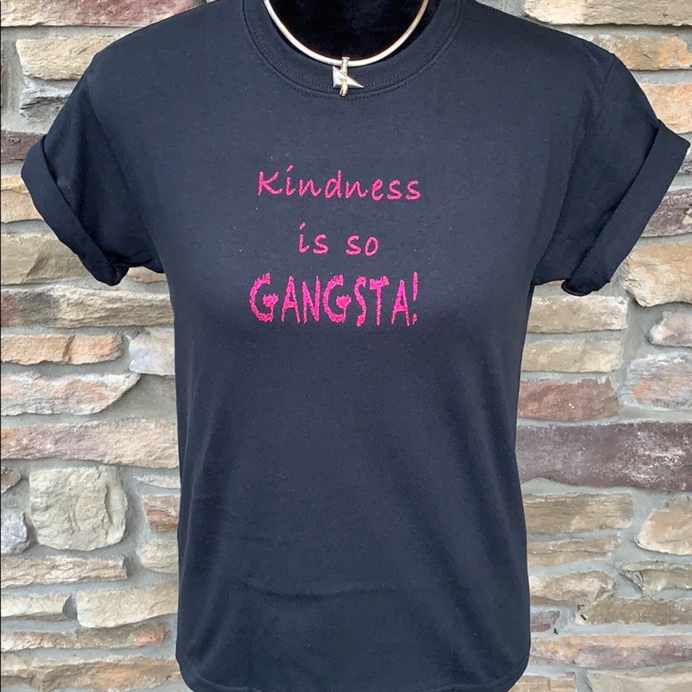 Custom Unisex "Kindness is so Gangsta" Tee